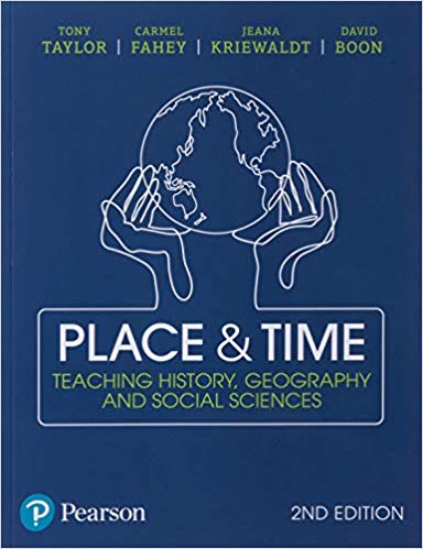 (eBook PDF)Place and Time Teaching History Geography and Sciences 2nd Australian Edition by Tony Taylor , Carmel Fahey , Jeana Kriewaldt , David Boon