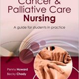 (eBook PDF)Placement Learning in Cancer & Palliative Care Nursing by Howard BSc(Hons) Nursing Studies MRes PGCert Cancer Nursin (2012)