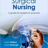 (eBook PDF)Placement Learning in Surgical Nursing by Karen Holland BSc(Hons) MSc CertEd SRN , Roxburgh MSc SPQ RNT RGN , Karen Holland (Series Editor)