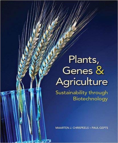 (eBook PDF)Plants, Genes, and Agriculture: Sustainability through Biotechnology by Maarten J. Chrispeels ,‎ Paul Gepts