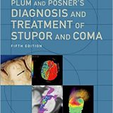 (eBook PDF)Plum and Posner's Diagnosis and Treatment of Stupor and Coma by Jerome B. Posner , Clifford B. Saper , Nicholas D. Schiff , Jan Claassen