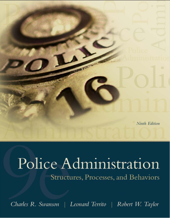 (eBook PDF)Police Administration Structures Processes and Behaviors 9th Edition by Charles R. Swanson , Leonard J. Territo , Robert E. Taylor