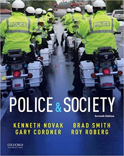 (eBook PDF)Police & Society (7th Edition) by Kenneth Novak , Gary Cordner , Brad Smith , Roy Roberg