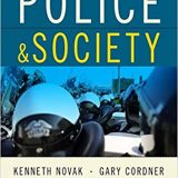 (eBook PDF)Police and Society 8th Edition  by Kenneth Novak , Gary Cordner , Bradley Smith , Roy Roberg