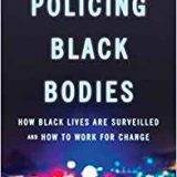 (eBook PDF)Policing Black Bodies by Angela J. Hattery Professor George Mason University; author Intimate Partner Violence , Earl Smith