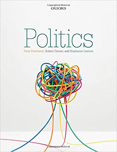 (eBook PDF)Politics 1st edition by Peter Ferdinand , Robert Garner , Stephanie Lawson  Oxford University Press; 1st Edition (June 12, 2018)