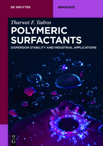 (eBook PDF)Polymeric Surfactants Dispersion Stability and Industrial Applications by Tadros, Tharwat F.