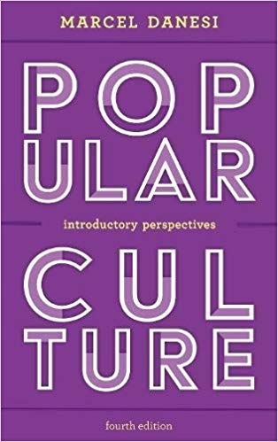 (eBook PDF)Popular Culture: Introductory Perspectives Fourth Edition by Marcel Danesi
