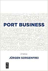 (eBook PDF)Port Business: Second Edition by Jürgen Sorgenfrei