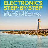 (eBook PDF)Power Electronics Step-by-Step Design, Modeling, Simulation, and Control by Weidong Xiao
