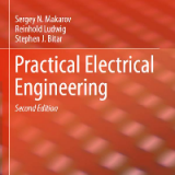 (eBook PDF)Practical Electrical Engineering by Sergey N. Makarov, Reinhold Ludwig, Stephen J. Bitar