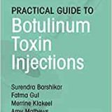 (eBook PDF)Practical Guide to Botulinum Toxin Injections by Surendra Barshikar (author)