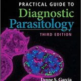 (eBook PDF)Practical Guide to Diagnostic Parasitology 3rd Edition by Lynne Shore Garcia