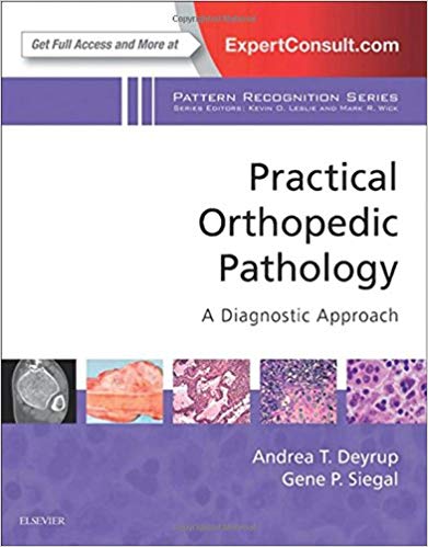 (eBook PDF)Practical Orthopedic Pathology A Diagnostic Approach by Andrea T Deyrup MD PhD , Gene P. Siegal MD PhD