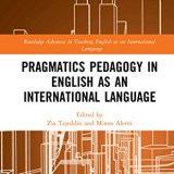 (eBook PDF)Pragmatics Pedagogy in English as an International Language (Routledge Advances in Teaching English as an International Language Series)