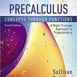 (eBook PDF)Precalculus: Concepts Through Functions (A Right Triangle Approach To Trigonometry), 4th Edition by Michael Sullivan , Michael Sullivan III