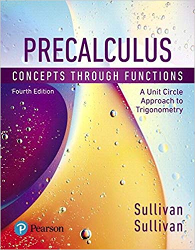 (eBook PDF)Precalculus: Concepts Through Functions (A Unit Circle Approach), 4th Edition by Michael Sullivan , Michael Sullivan III