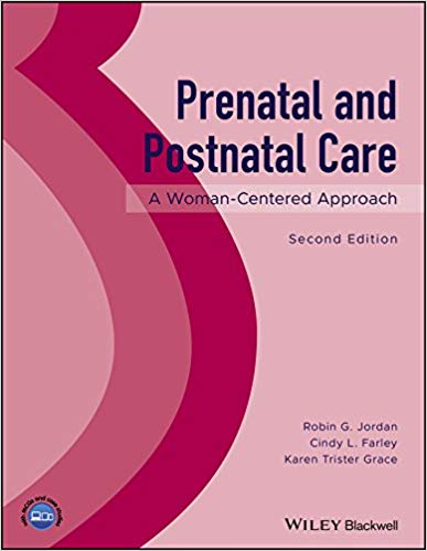 (eBook PDF)Prenatal and Postnatal Care 2e by Robin G. Jordan , Cindy L. Farley , Karen Trister Grace
