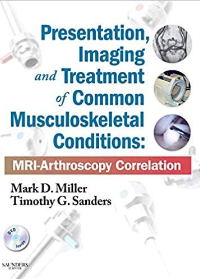 (eBook PDF)Presentation, Imaging and Treatment of Common Musculoskeletal Conditions by Mark D. Miller , Timothy G. Sanders