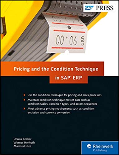 (eBook PDF)Pricing and the Condition Technique in SAP ERP by Ursula Becker , Werner Herhuth , Manfred Hirn