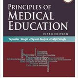 (eBook PDF)Principles Of Medical Education 5th Edition by Tejinder Singh , Piyush Gupta , Daljit Singh