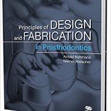 (eBook PDF)Principles and Design and Fabrication in Prosthodontics 1st Edition by Arnold Hohmann