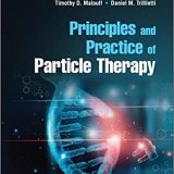 (eBook PDF)Principles and Practice of Particle Therapy by Timothy D. Malouff , Daniel M. Trifiletti