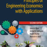 (eBook PDF)Principles of Engineering Economics with Applications 2nd Edition by Zahid A. Khan , Arshad N. Siddiquee , Brajesh Kumar , Mustafa H. Abidi