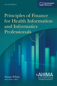 (eBook PDF)Principles of Finance for Health Information Privacy and Security, Second Edition by Susan White