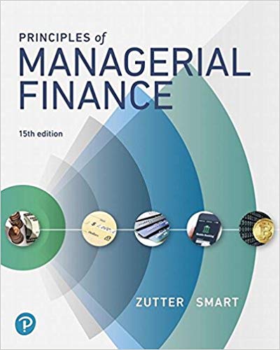 (eBook PDF)Principles of Managerial Finance, 15th Edition  by Chad J. Zutter , Scott B. Smart