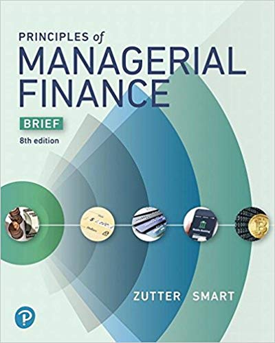 (eBook PDF)Principles of Managerial Finance, 8th Brief Edition  by Chad J. Zutter , Scott B. Smart , Scott Smart