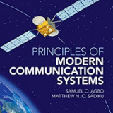 (eBook PDF)Principles of Modern Communication Systems 1st Edition by Samuel O. Agbo , Matthew N. O. Sadiku