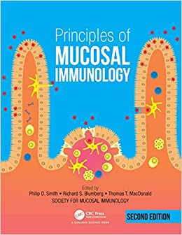 (eBook PDF)Principles of Mucosal Immunology 2nd Edition by Phillip D. Smith , Richard S. Blumberg , Thomas T. MacDonald , Society for Mucosal Immunology