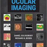 (eBook PDF)Principles of Ocular Imaging  by Daniel Gologorsky MD MBA , Richard B Rosen MD , Daniel Gologorsky , Richard B. Rosen