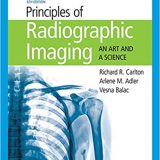 (eBook PDF)Principles of Radiographic Imaging An Art and a Science, 6th Edition by Richard R. Carlton , Arlene M. Adler , Vesna Balac