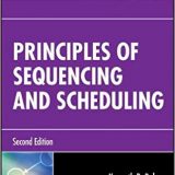(eBook PDF)Principles of Sequencing and Scheduling 2nd Edition by Kenneth R. Baker , Dan Trietsch