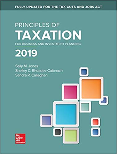 (eBook PDF)Principles of Taxation for Business and Investment Planning 2019 by Sally Jones , Shelley C. Rhoades-Catanach