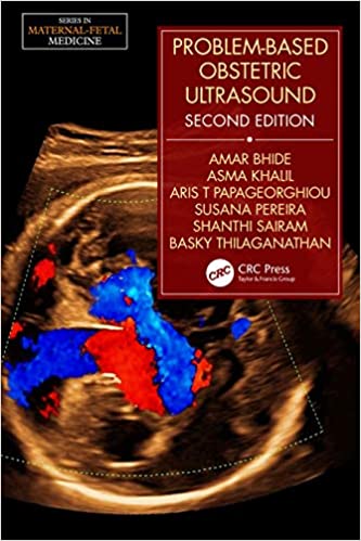 (eBook PDF)Problem-Based Obstetric Ultrasound by Amar Bhide; Asma Khalil; Aris T. Papageorghiou;