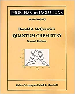 (eBook PDF)Problems and Solutions to Accompany QUANTUM CHEMISTRY, 2nd Edition by Helen O. Leung , Mark Marshall