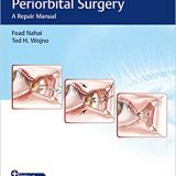 (eBook PDF)Problems in Periorbital Surgery + VIDEOS by Foad Nahai , Ted Wojno