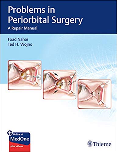 (eBook PDF)Problems in Periorbital Surgery + VIDEOS by Foad Nahai , Ted Wojno