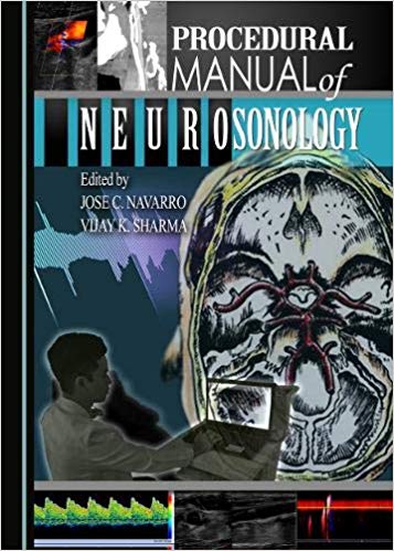 (eBook PDF)Procedural Manual of Neurosonology by Jose C. Navarro, Vijay K. Sharma