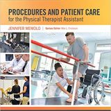 (eBook PDF)Procedures and Patient Care for the Physical Therapist Assistant by Jennifer Memolo MA PTA