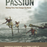 (eBook PDF)Producing with Passion: Making Films That Change the World by Dorothy Fadiman,Tony Levelle