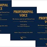 (eBook PDF)Professional Voice: The Science and Art of Clinical Care, 3-Volume Set by Robert T. Sataloff