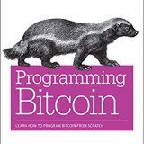 (eBook PDF)Programming Bitcoin: Learn How to Program Bitcoin from Scratch