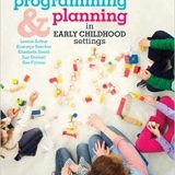 (eBook PDF)Programming and Planning in Early Childhood Settings 7th Edition  by Leonie Arthur , Bronwyn Beecher , Elizabeth Death , Susan Dockett , Sue Farmer