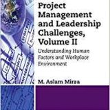 (eBook PDF)Project Management and Leadership Challenges, Volume II by M. Aslam Mirza