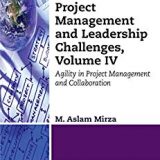 (eBook PDF)Project Management and Leadership Challenges, Volume IV  by M. Aslam Mirza