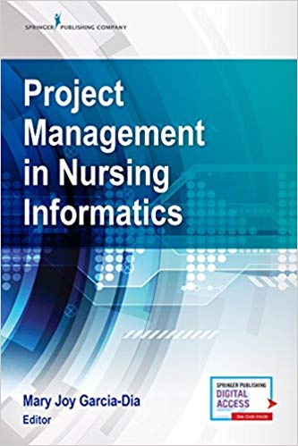 (eBook PDF)Project Management in Nursing Informatics by Mary Joy, Dr., DNP, RN Garcia-Dia